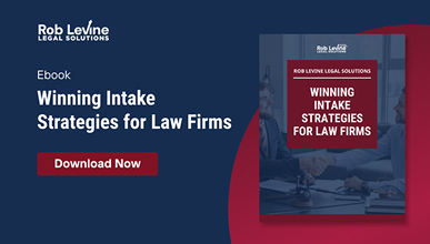 Winning Intake Strategies for Law Firms